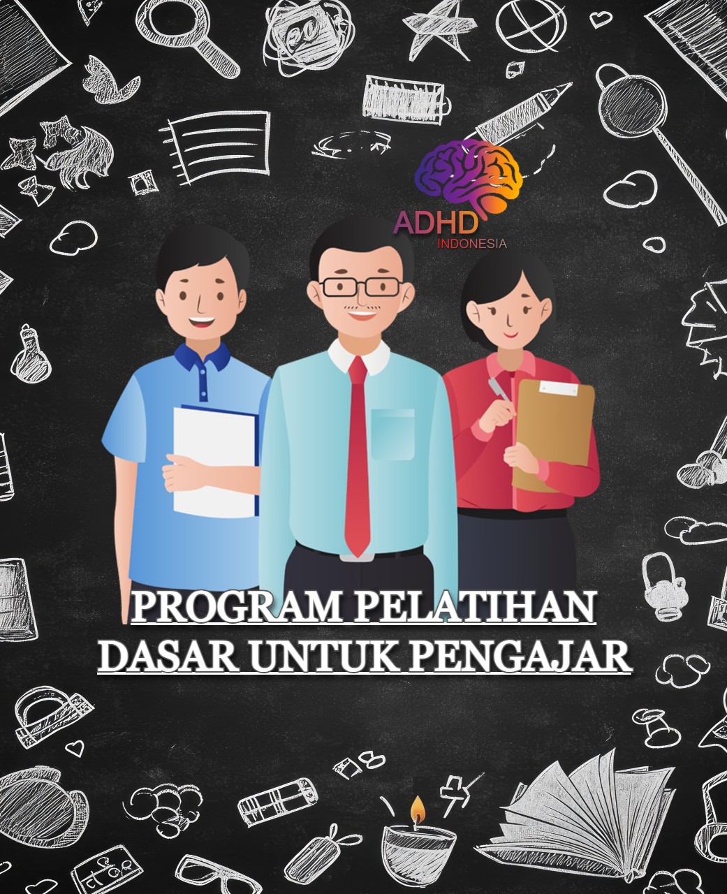 Pelatihan Dasar Pengajar ADHD Indonesia Provinsi Sulawesi Utara